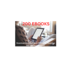 Download Internet’s Most Popular & Expensive 200 eBooks Collection.